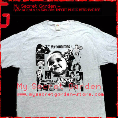 Television Personalities - Mummy Your Not Watching Me T Shirt 